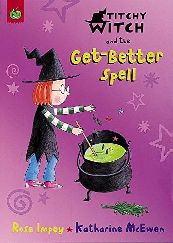 Titchy Witch And The Get-Better Spell
